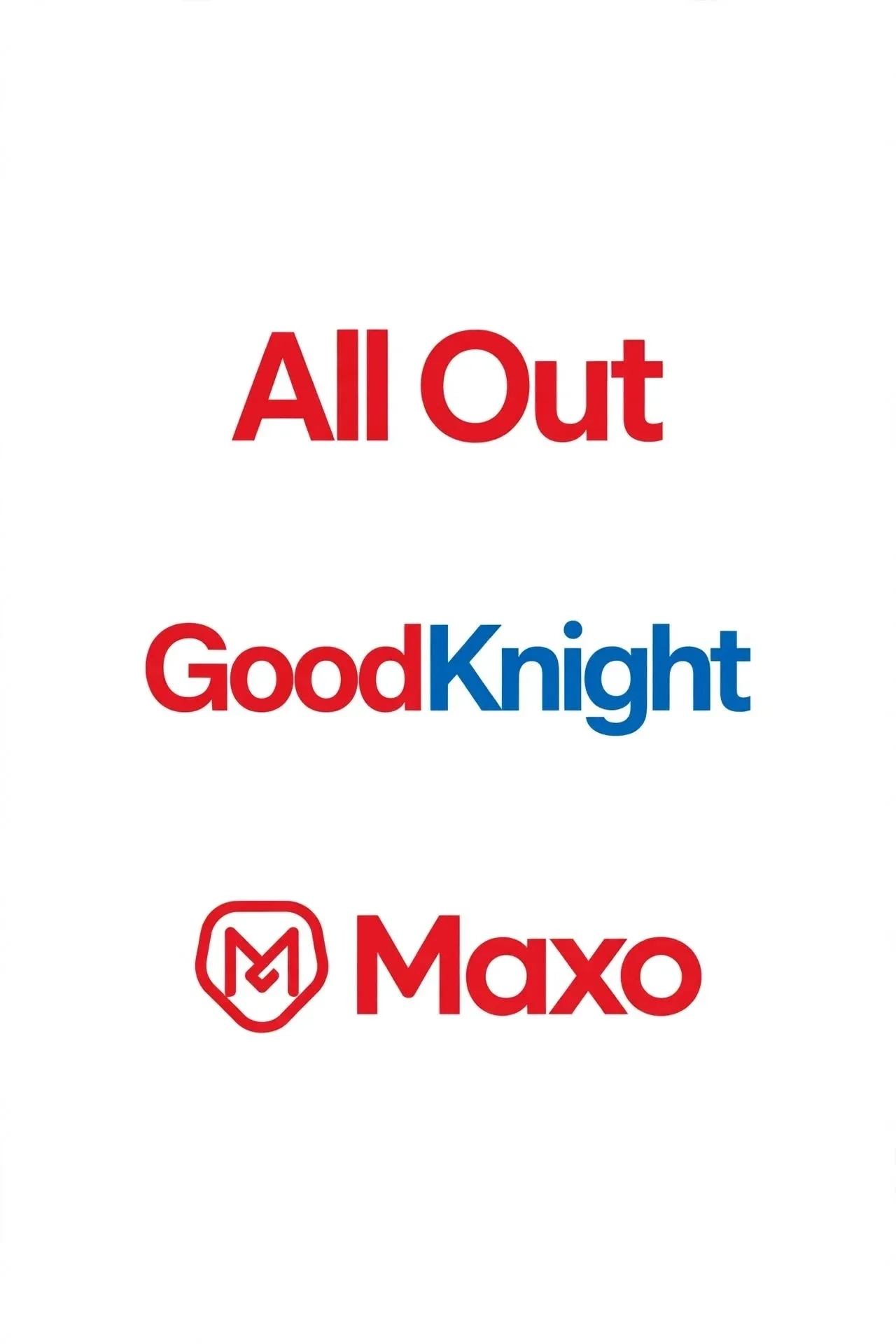 All out & Good Night