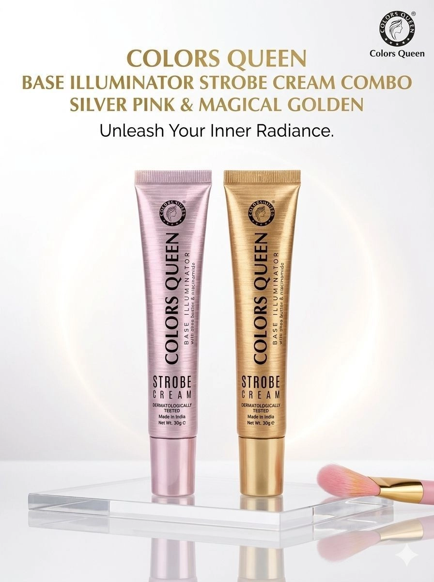 Colors Queen Base Illuminator Strobe Cream Combo (Pack of 2) – Silver Pink & Magical Golden Glowing Primers for Instant Dewy Finish
