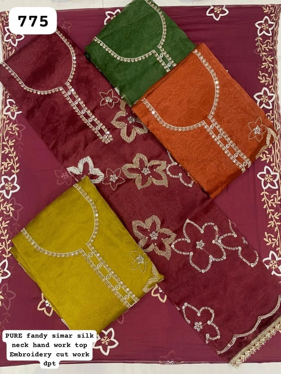 PURE fandy simar silk
neck hand work top
Embroidery cut work
dpt(Rs.775 per piece: total 4 piece)