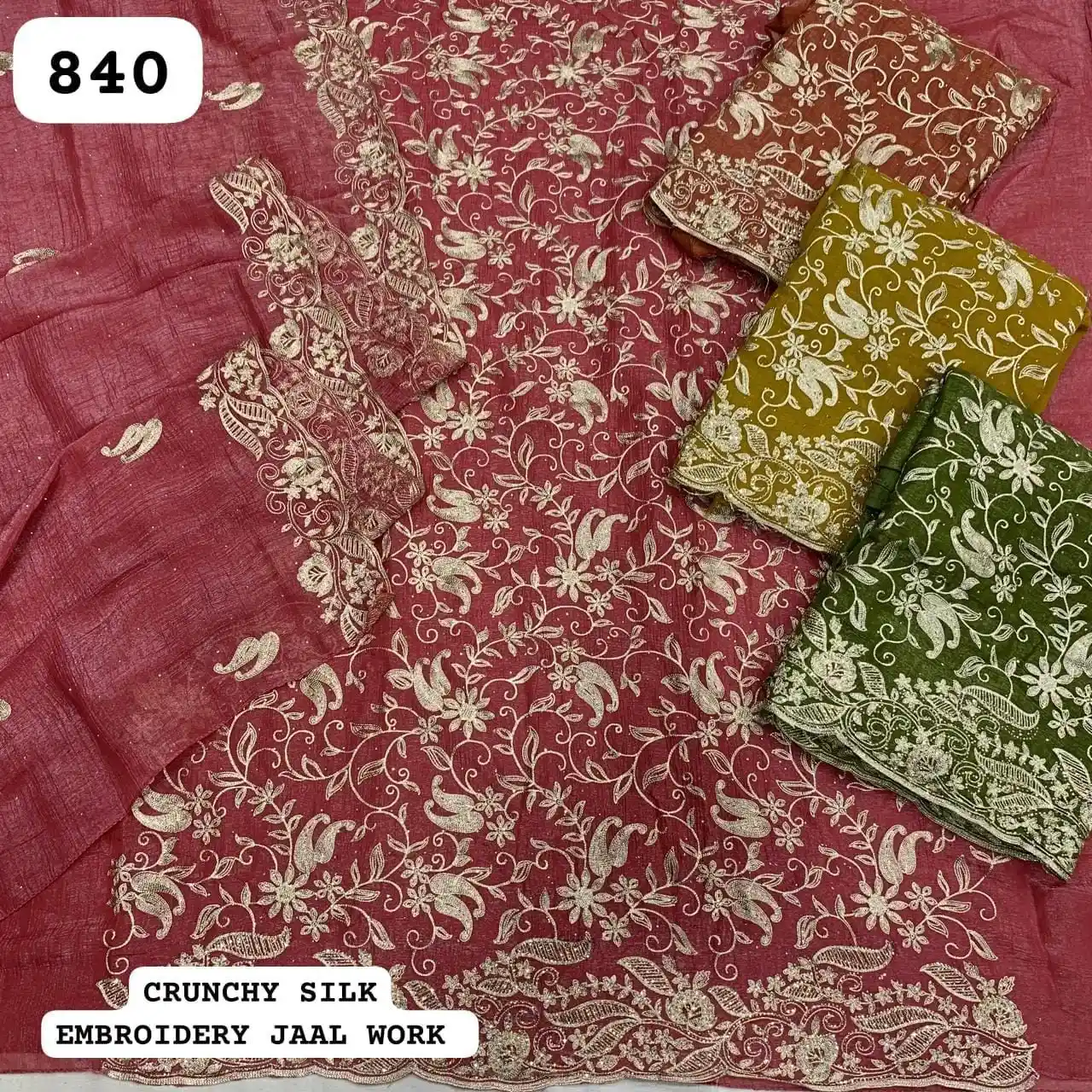 CRUNCHY SILK
EMBROIDERY JAAL WORK(Rs.840 per piece: total 4 piece)