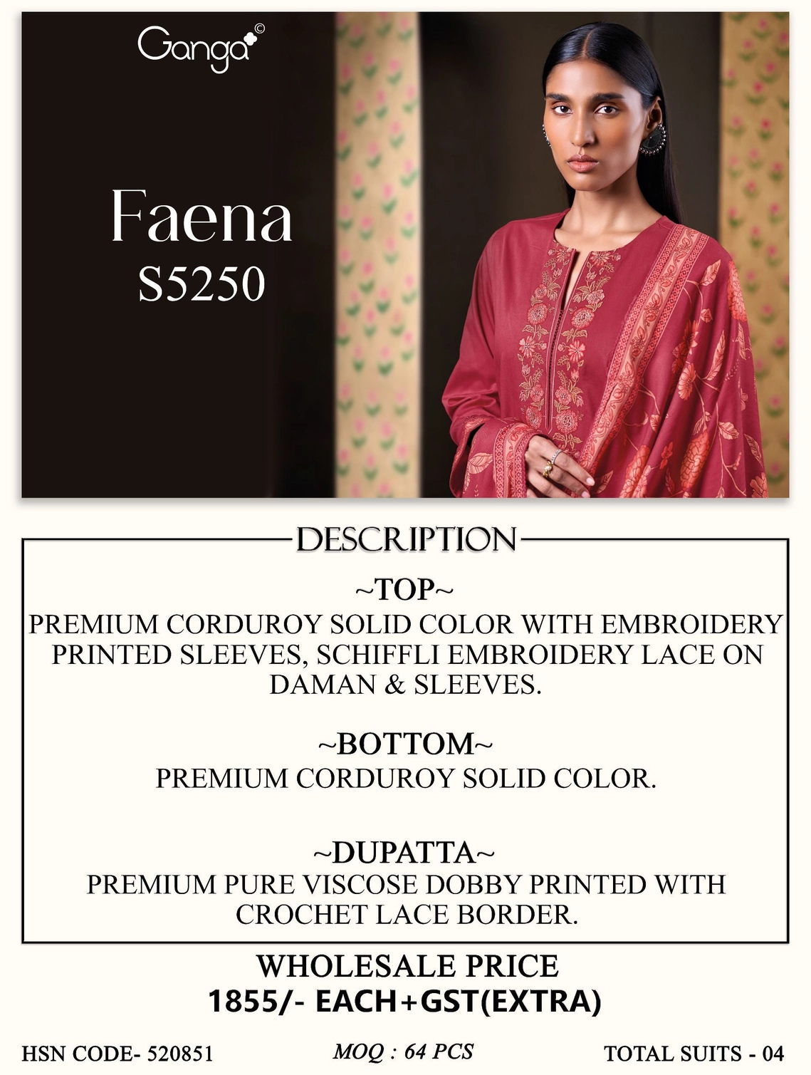 Ganga-Faena
S5250(Rs.1855 per piece: total 4 piece) 10