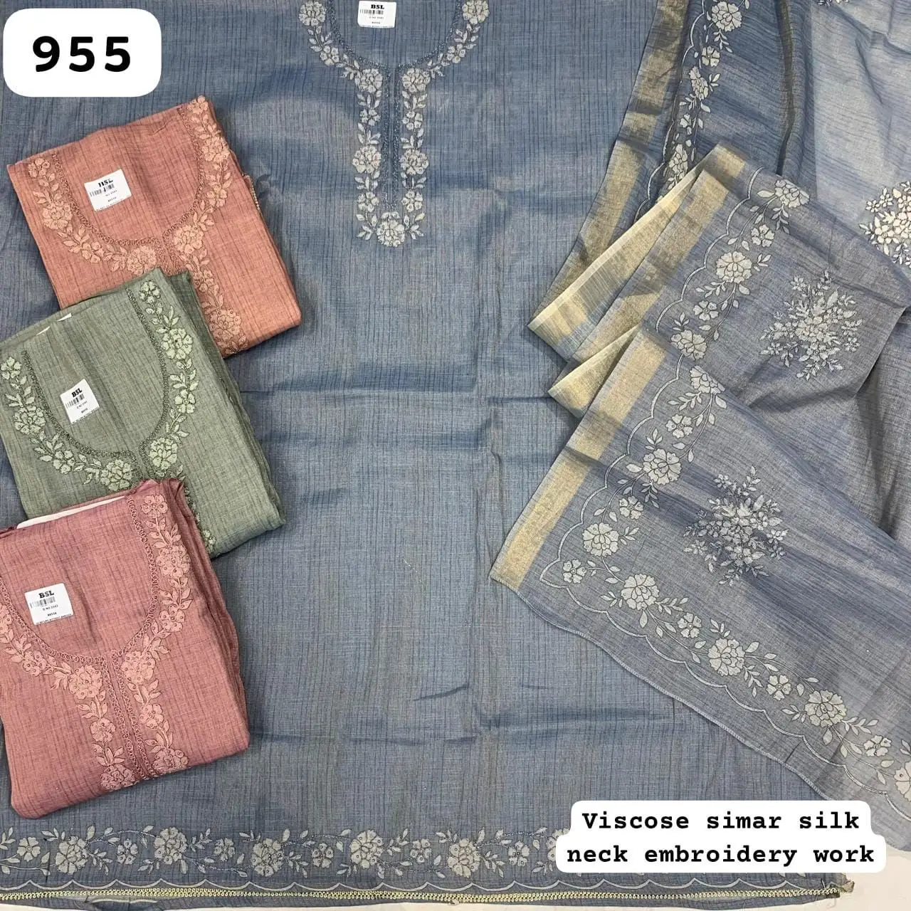 Viscose simar silk
Neck embroidery work(Rs.955 per piece: total 4 piece)