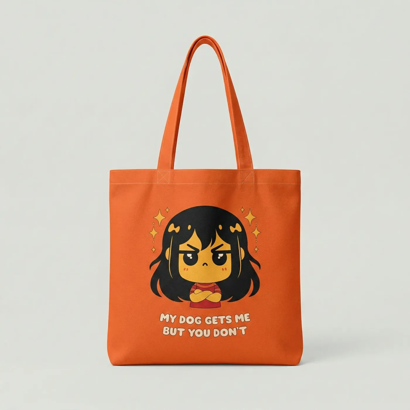 My Dog Gets Me But You Don't Tote Bag 1